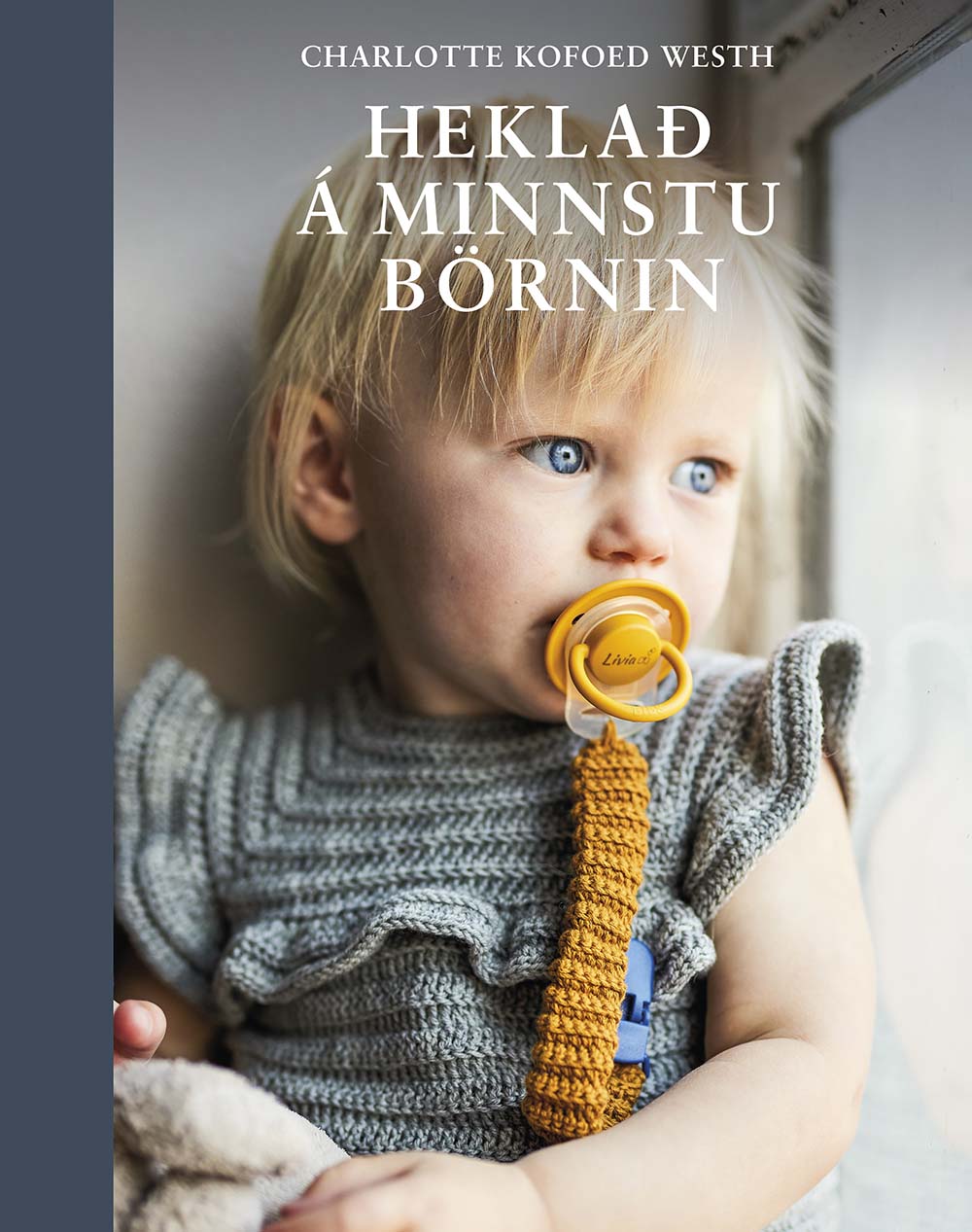 HEKLAÐ Á MINSTU BÖRNIN